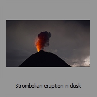 Strombolian eruption in dusk